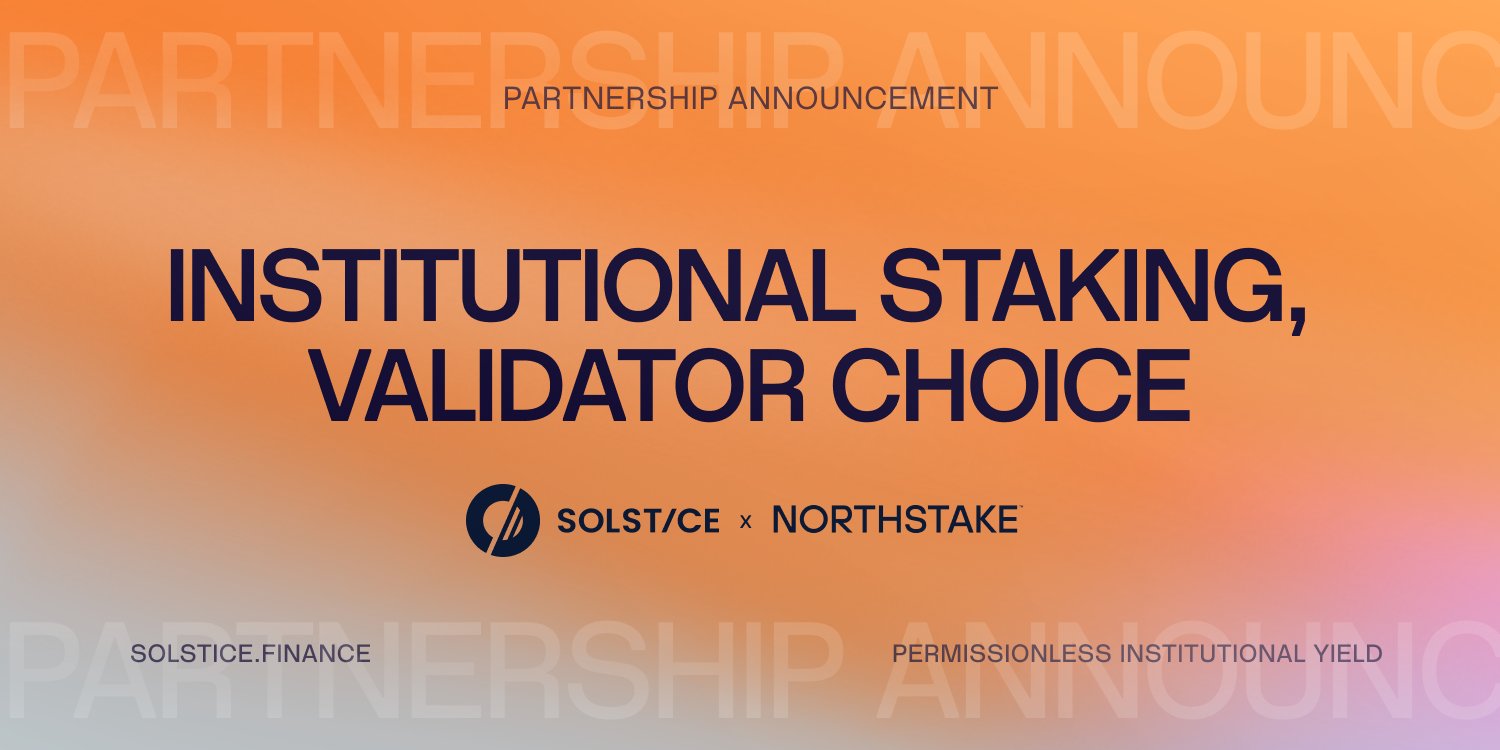 Solstice Validators in Northstake's Staking Vault Manager